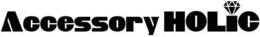 ACCESSORY HOLIC trademark