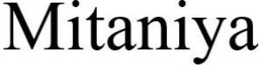 MITANIYA trademark