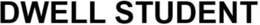 DWELL STUDENT trademark