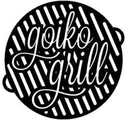 GOIKO GRILL trademark