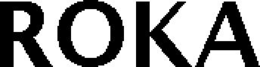 ROKA trademark