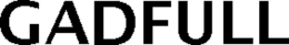 GADFULL trademark