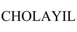 CHOLAYIL trademark