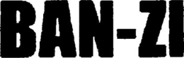 BAN-ZI trademark