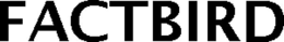 FACTBIRD trademark