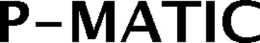 P-MATIC trademark