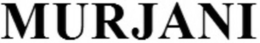 MURJANI trademark