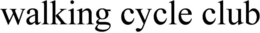 WALKING CYCLE CLUB trademark