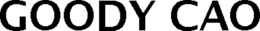 GOODY CAO trademark