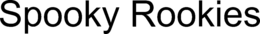 SPOOKY ROOKIES trademark