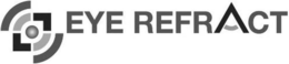 EYE REFRACT trademark