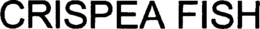 CRISPEA FISH trademark