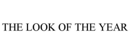 THE LOOK OF THE YEAR trademark