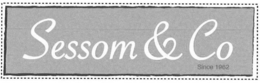 SESSOM & CO SINCE 1962 trademark