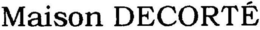 MAISON DECORTÉ trademark