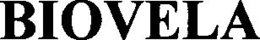 BIOVELA trademark