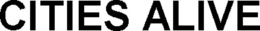 CITIES ALIVE trademark