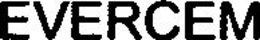 EVERCEM trademark