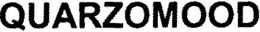 QUARZOMOOD trademark