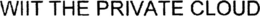 WIIT THE PRIVATE CLOUD trademark
