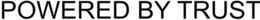 POWERED BY TRUST trademark