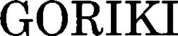 GORIKI trademark