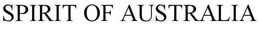 SPIRIT OF AUSTRALIA trademark