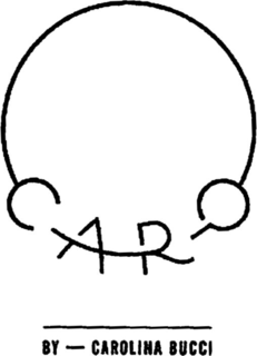 CARO BY - CAROLINA BUCCI trademark