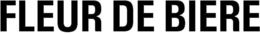 FLEUR DE BIERE trademark