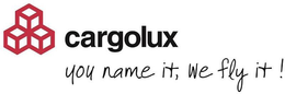 CARGOLUX YOU NAME IT, WE FLY IT ! trademark
