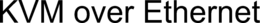 KVM OVER ETHERNET trademark