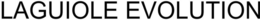 LAGUIOLE EVOLUTION trademark