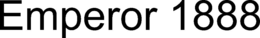 EMPEROR 1888 trademark