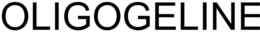 OLIGOGELINE trademark