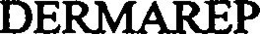 DERMAREP trademark