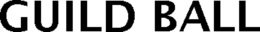 GUILD BALL trademark