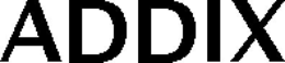 ADDIX trademark