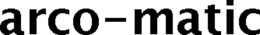 ARCO-MATIC trademark