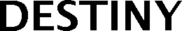 DESTINY trademark