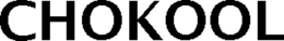 CHOKOOL trademark