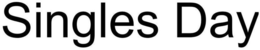 SINGLES DAY trademark