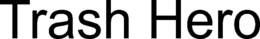 TRASH HERO trademark