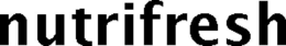 NUTRIFRESH trademark