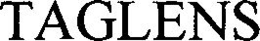 TAGLENS trademark