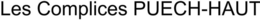 LES COMPLICES PUECH-HAUT trademark