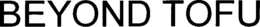 BEYOND TOFU trademark