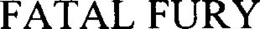FATAL FURY trademark