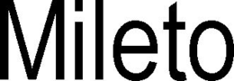 MILETO trademark