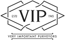 ESTD 1945 VIP VERY IMPORTANT PURVEYORS trademark