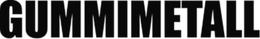 GUMMIMETALL trademark